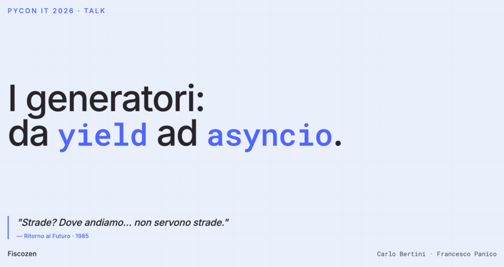 Un viaggio dentro le coroutine di Python — dal primo `yield` fino all'event loop